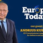 Europe Today:  Andrius Kubilius, EU Commissioner for Defence, reacts to Ukraine’s peace plan