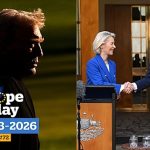 Europe Today: Trump backs down as EU seals trade deal with Australia and Meloni suffers defeat