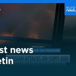 Latest news bulletin | July 25th, 2026 – Evening